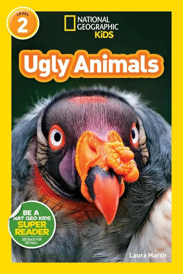Ugly Animals (National Geographic Kids Readers, Level 2)