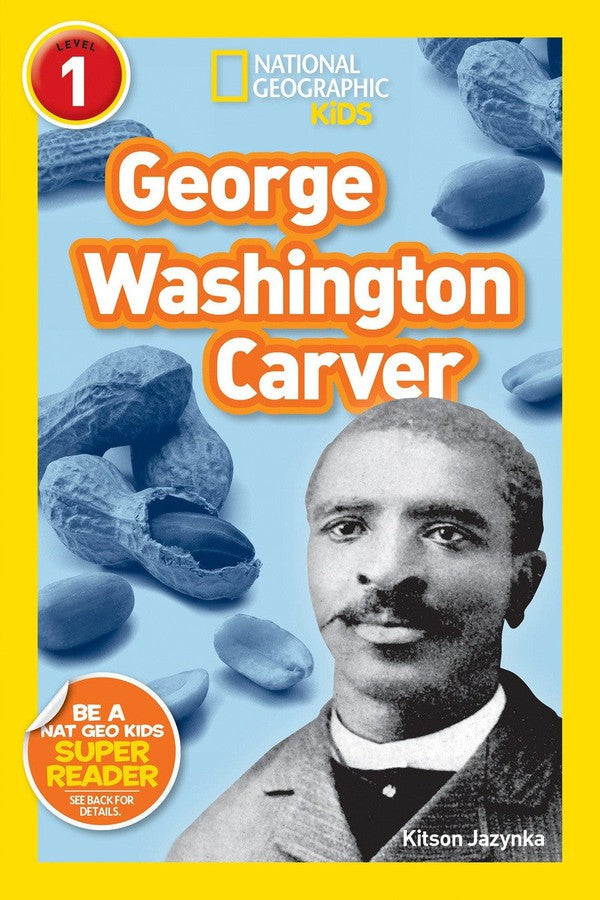 George Washington Carver (National Geographic Kids Readers, Level 1)-Educational: First / native language: Readers and reading schemes-買書書 BuyBookBook