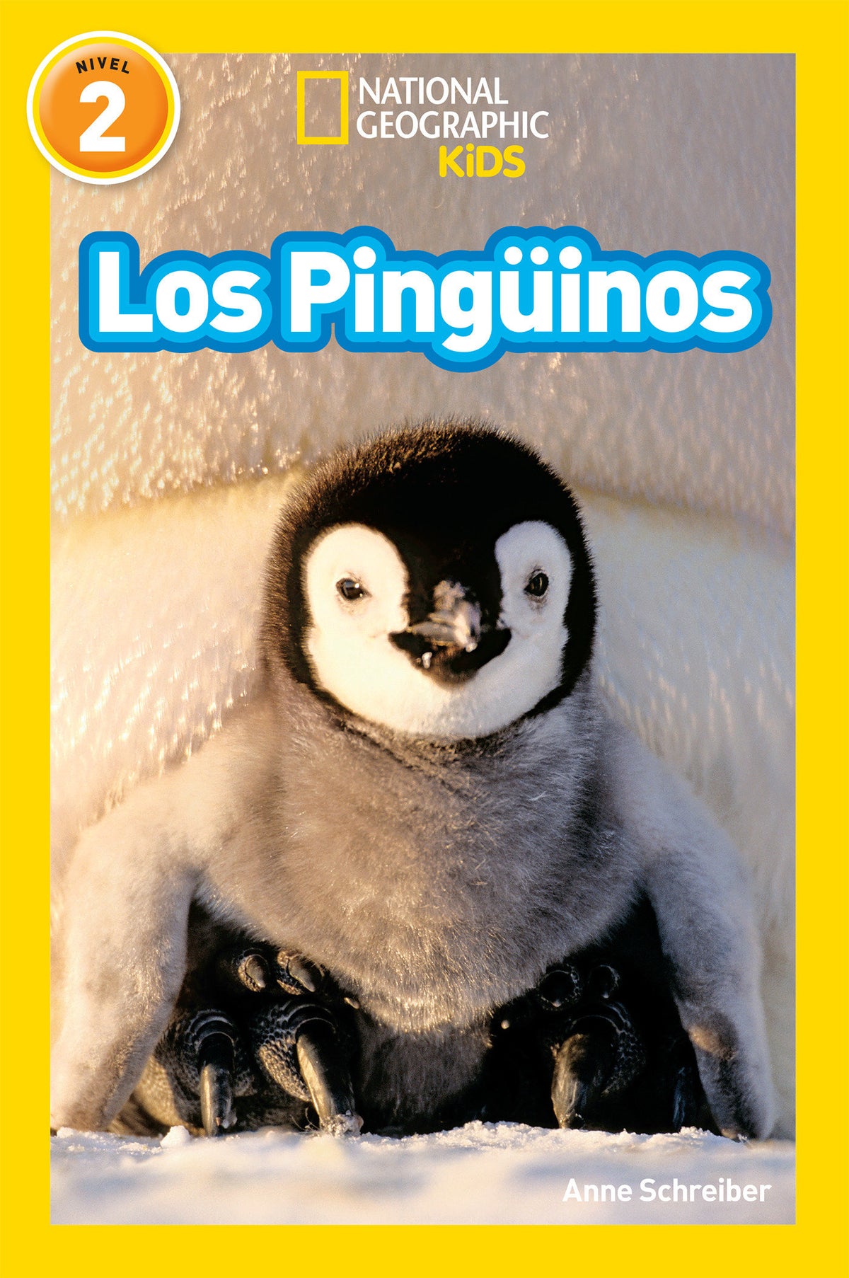 National Geographic Readers: Los Pingüinos (Penguins)-Spanish Edition cover (ISBN 9781426324901)