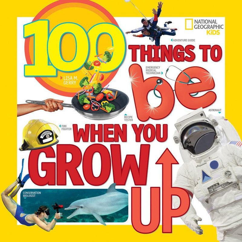 100 Things to Be When You Grow Up-Children’s / Teenage general interest: General knowledge and interesting facts-買書書 BuyBookBook