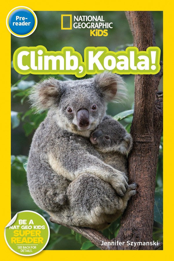 Climb, Koala! (National Geographic Kids Readers, Pre-Reader)-Children’s Educational: Language/ literature/ literacy-買書書 BuyBookBook