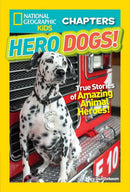 National Geographic Kids Chapters: Hero Dogs!