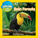 Explore My World: Rain Forests