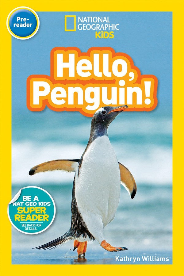 Hello, Penguin! (National Geographic Kids Readers, Pre-Reader)-Educational: First / native language: Readers and reading schemes-買書書 BuyBookBook