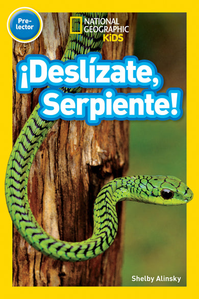 National Geographic Readers: ¡Deslízate, Serpiente! (Pre-reader)-Spanish Edition cover (ISBN 9781426333736)