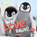 We Love Babies!-Children’s / Teenage general interest: Nature and animals-買書書 BuyBookBook