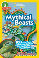 Mythical Beasts (National Geographic Kids Readers, Level 3)