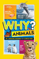 National Geographic Kids Why? Animals