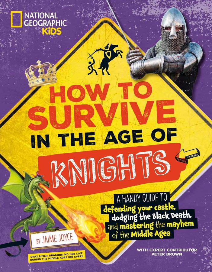 How to Survive in the Age of Knights