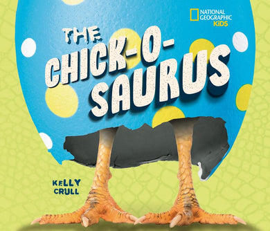 The Chick-o-saurus-Children’s / Teenage general interest: Nature and animals-買書書 BuyBookBook