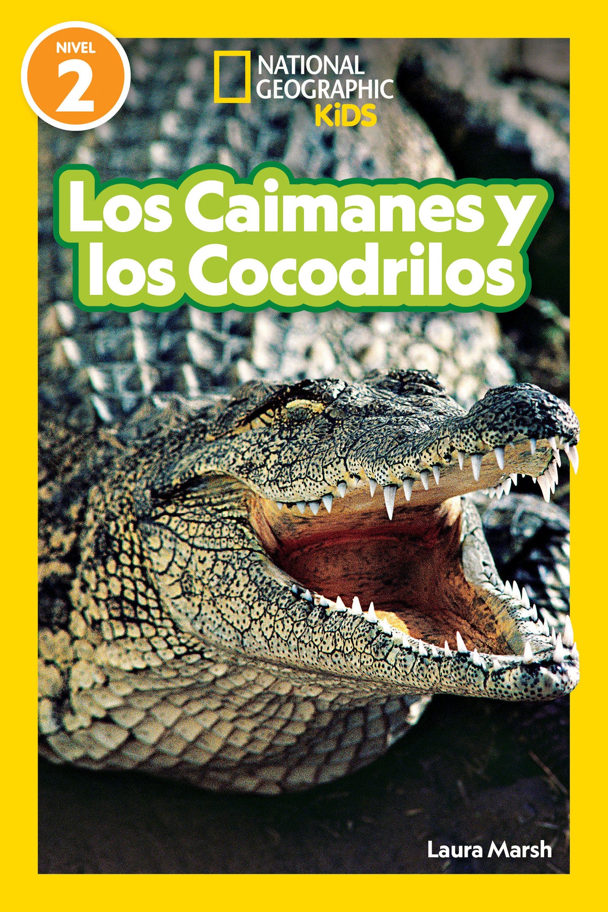 National Geographic Readers Los Caimanes y Cocodrilos (Nivel 2) cover (ISBN 9781426377211)