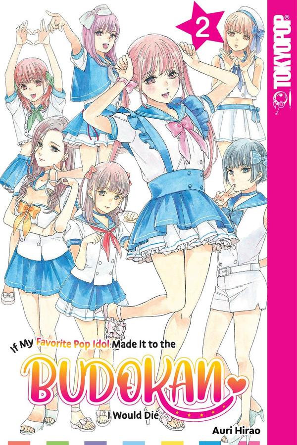 If My Favorite Pop Idol Made It to the Budokan, I Would Die, Volume 2-Manga and East Asian style / tradition comic books-買書書 BuyBookBook