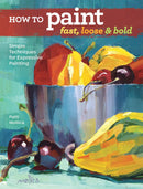 How to Paint Fast, Loose and Bold-Art: general-買書書 BuyBookBook