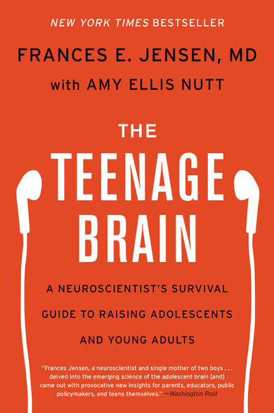 The Teenage Brain
