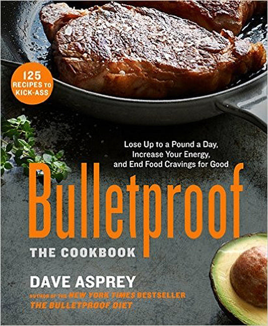 Bulletproof: The Cookbook