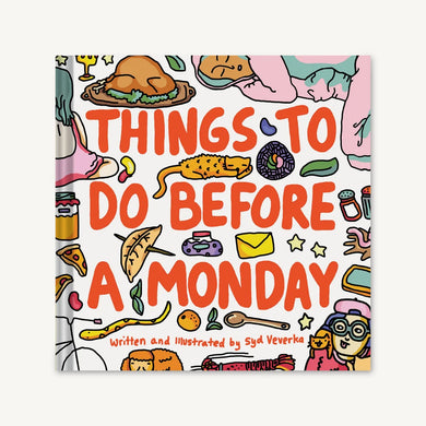 Things to Do Before a Monday
