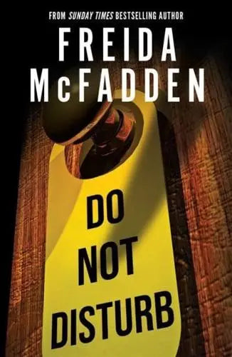Do Not Disturb  (Freida McFadden)