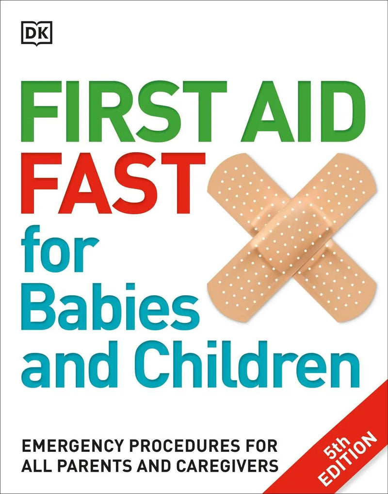 First Aid Fast for Babies and Children