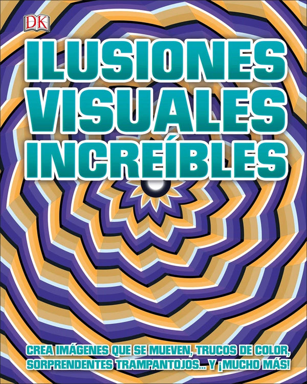 Ilusiones visuales increíbles (Optical Illusions 2)