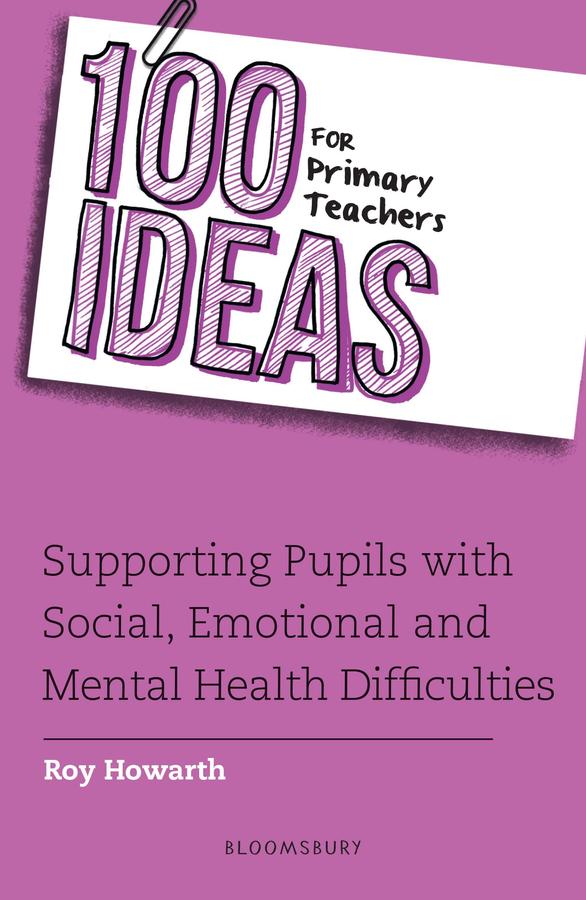 100 Ideas for Primary Teachers: Supporting Pupils with Social, Emotional and Mental Health Difficulties-Education-買書書 BuyBookBook