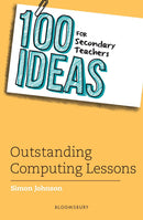 100 Ideas for Secondary Teachers: Outstanding Computing Lessons-Education-買書書 BuyBookBook