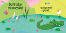 Don't Tickle the Crocodile! GB - Board book
