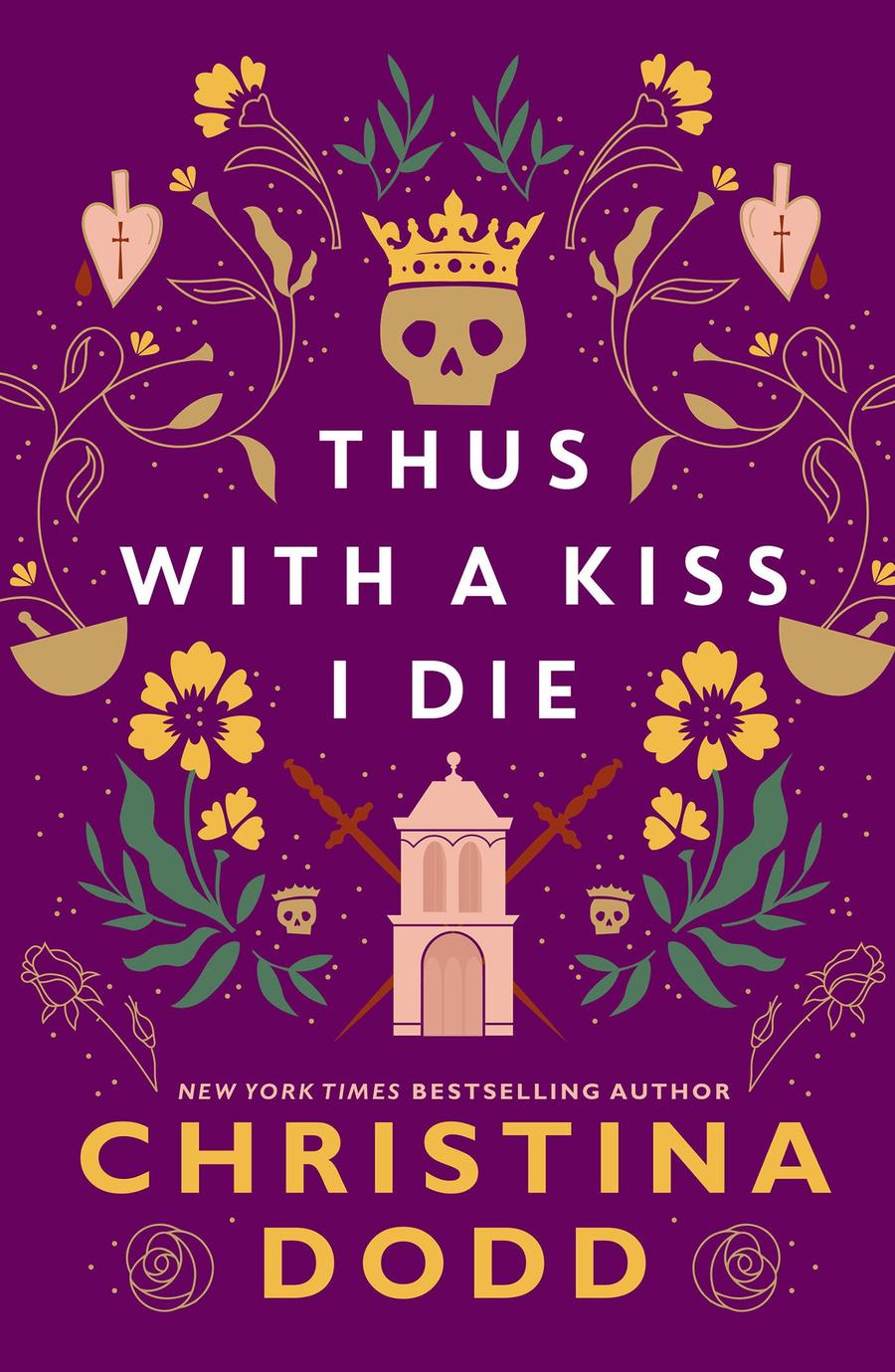 Thus with a Kiss I Die