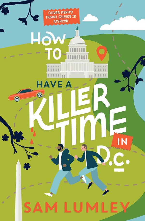 How to Have a Killer Time in DC