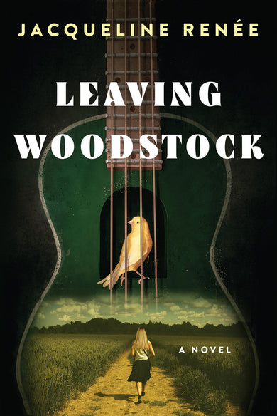 Leaving Woodstock cover (ISBN 9781496763150)