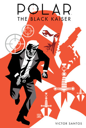 Cover of Polar: The Black Kaiser (ISBN 9781506712512)