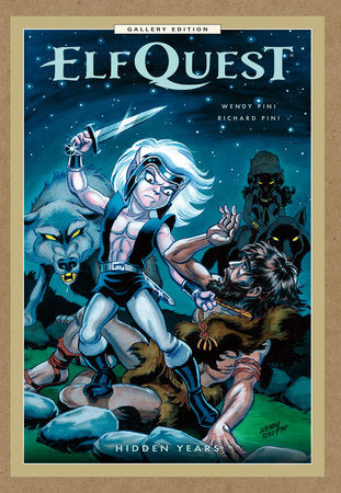 Cover of ElfQuest: Hidden Years Gallery Edition (ISBN 9781506748542)
