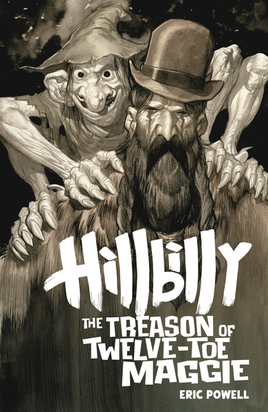 Hillbilly: The Treason of Twelve-Toe Maggie cover (ISBN 9781506757520)