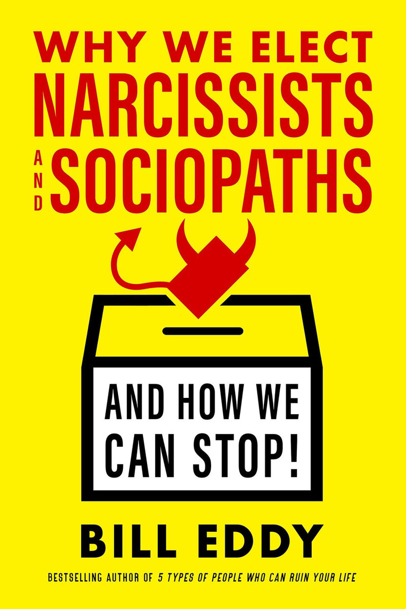 Why We Elect Narcissists and Sociopaths—and How We Can Stop-Politics and government-買書書 BuyBookBook