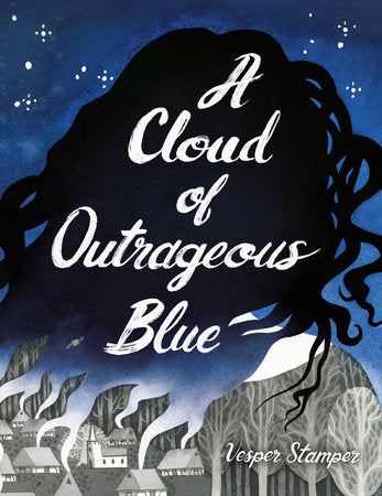 Cover of A Cloud of Outrageous Blue (ISBN 9781524700423)