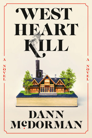 Cover of West Heart Kill (ISBN 9781524712617)