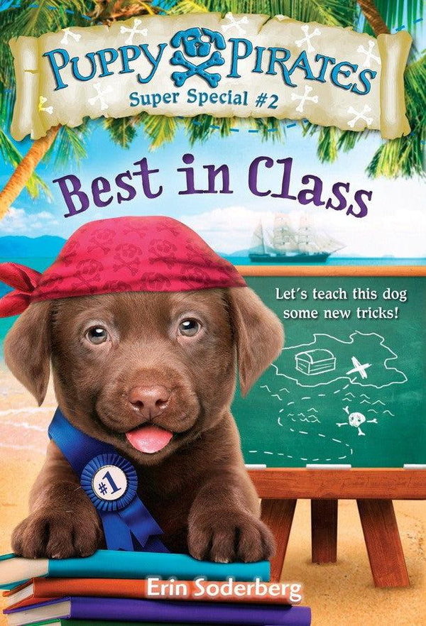 Puppy Pirates Super Special #2: Best in Class-Children’s / Teenage fiction: Action and adventure stories-買書書 BuyBookBook