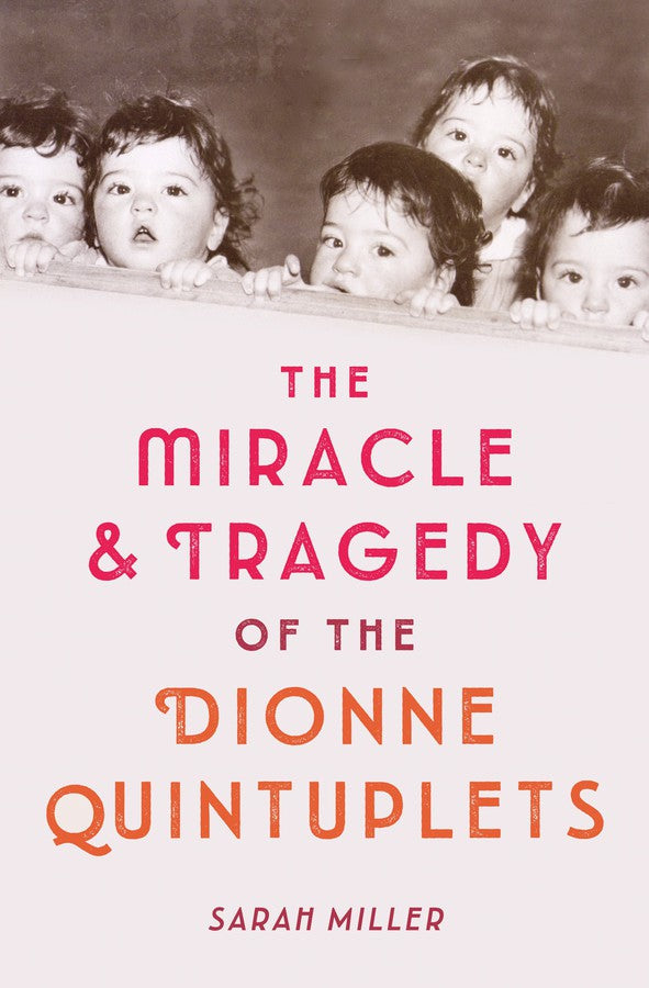 The Miracle & Tragedy of the Dionne Quintuplets-Children’s / Teenage general interest: Biography and autobiography-買書書 BuyBookBook