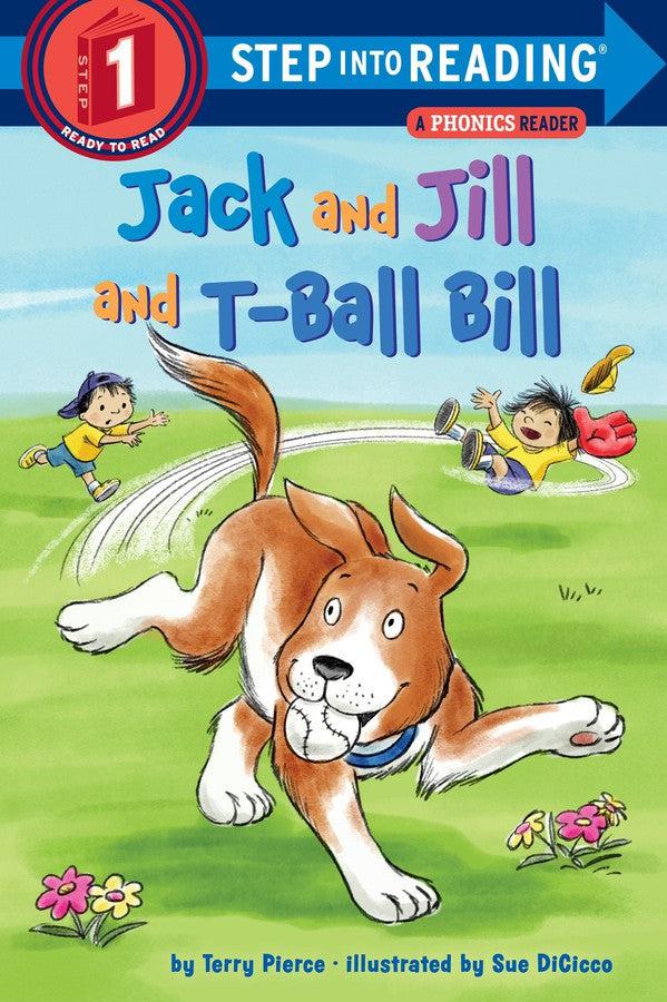 Jack and Jill and T-Ball Bill-Children’s / Teenage fiction: Nature and animal stories-買書書 BuyBookBook