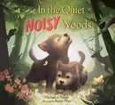In the Quiet, Noisy Woods-Children’s / Teenage fiction: Nature and animal stories-買書書 BuyBookBook