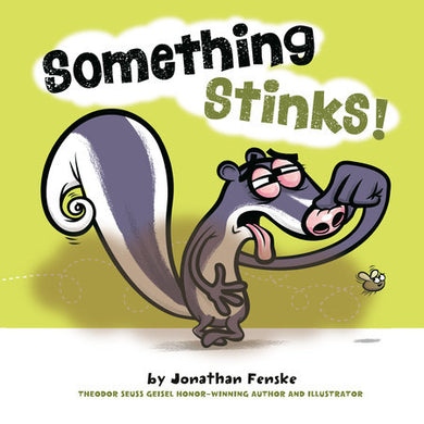 Cover of Something Stinks! (ISBN 9781524793104)