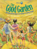 The Good Garden: How One Family Went from Hunger to Having Enough (CitizenKid) (Katie Smith Milway)-Fiction: 劇情故事 General-買書書 BuyBookBook