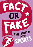 Truth About Sports, The (Fact or Fake?) (Annabel Savery)-Nonfiction: 參考百科 Reference & Encyclopedia-買書書 BuyBookBook