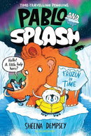 Pablo and Splash: Frozen in Time-Children’s / Teenage fiction: General and modern fiction-買書書 BuyBookBook