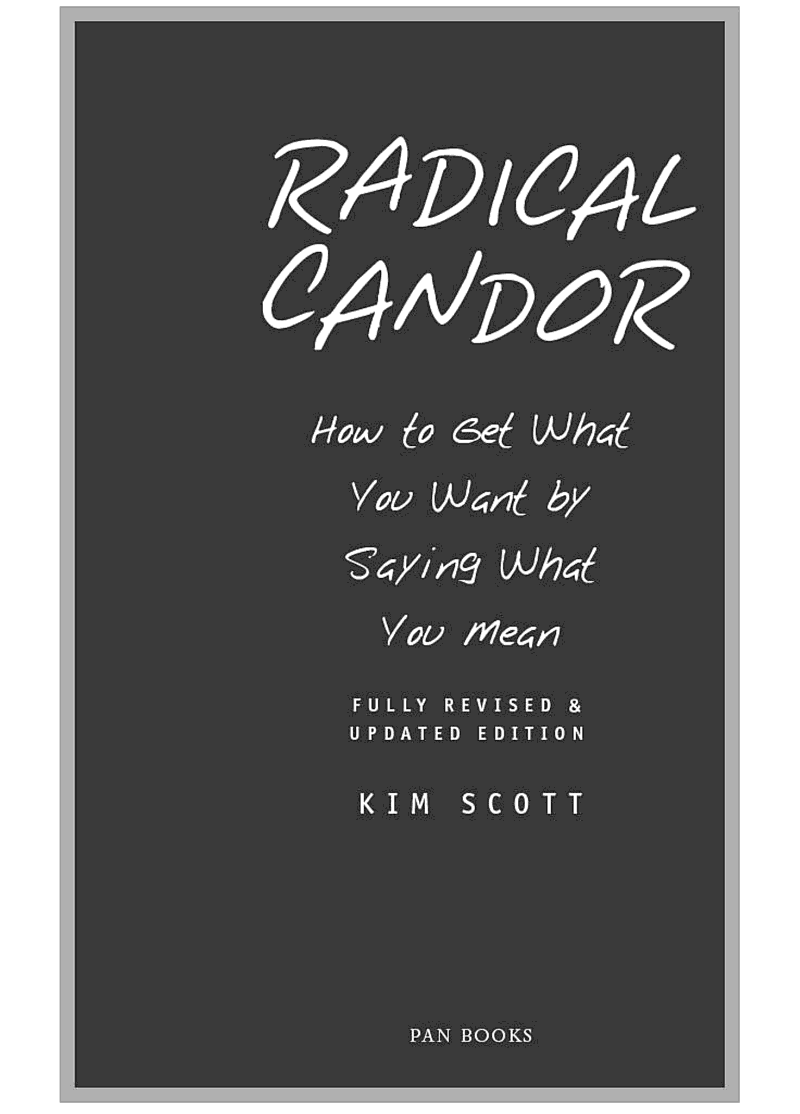 Radical Candor (Kim Scott)