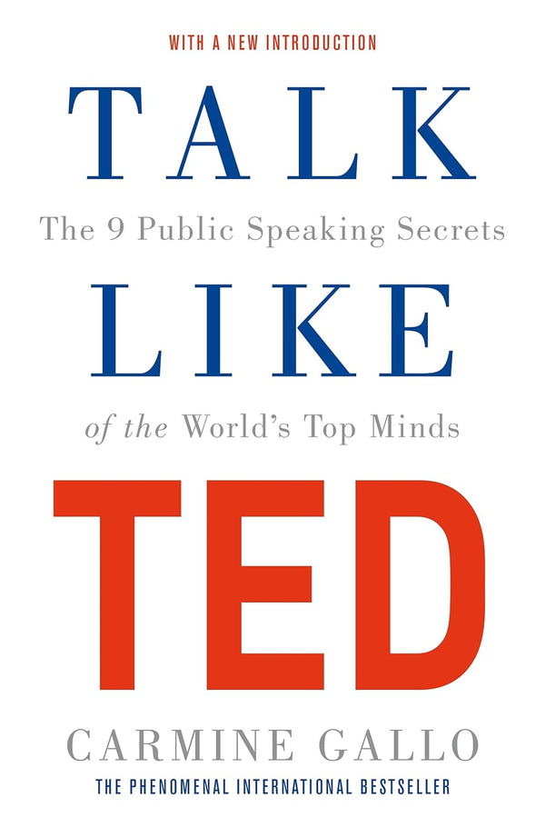 Talk Like TED (Carmine Gallo)