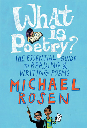 Cover of What Is Poetry?: The Essential Guide to Reading and Writing Poems (ISBN 9781536201598)