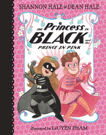 Princess in Black, The #10 and the Prince in Pink (Shannon Hale)(Dean Hale) (LeUyen Pham)-Children’s / Teenage fiction: Superhero stories-買書書 BuyBookBook