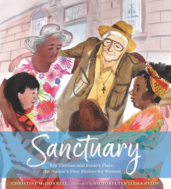 Sanctuary: Kip Tiernan and Rosie's Place, the Nation's First Shelter for Women-Children’s / Teenage: Personal and social topics-買書書 BuyBookBook