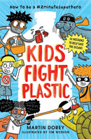 Kids Fight Plastic: How to be a