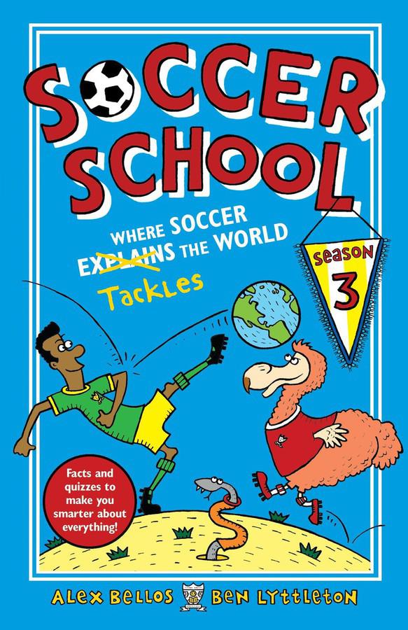 Soccer School Season 3: Where Soccer Explains (Tackles) the World-Children’s / Teenage general interest: Sports and outdoor recreation-買書書 BuyBookBook